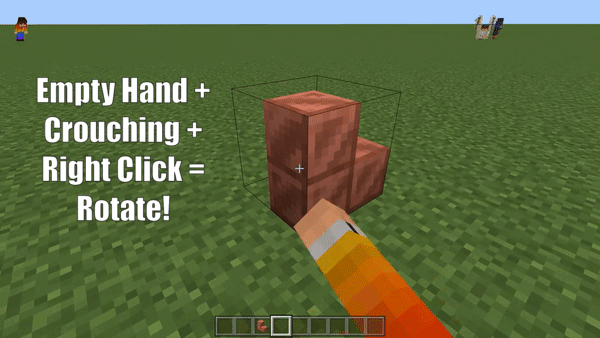 Empty Hand + Crouching + right click = Rotate!